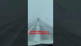 40 MPH Winds And A Snowstorm in Wyoming Heading Westbound I80