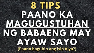 Paano ka magugustuhan ng babaeng ayaw sayo? (8 Tips Para Magkagusto Sayo ang Babae na Ayaw Sayo)