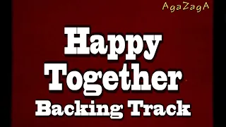 Happy Together -  Backing Track,  Chords and Tabs