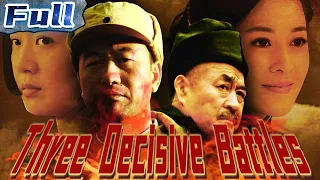 【ENG SUB】Three Decisive Battles | War/Drama/Historical Movie | China Movie Channel ENGLISH