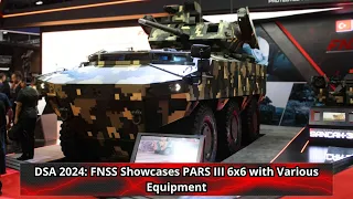 FNSS Showcases PARS III 6x6 with Various Equipment