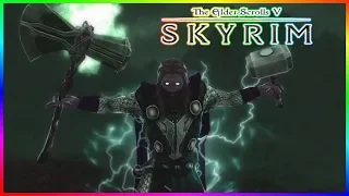 Skyrim SE: Thor, Mjolnir, and Stormbreaker! (Xbox One/PC)
