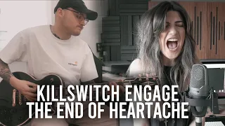 Killswitch Engage - The End of Heartache Cover | Christina Rotondo