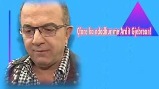 Ardit Gjebrea i semure rende dhe braktis emisionin me te ndjekur...