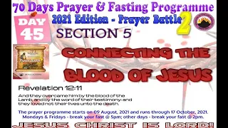 Day 45 MFM 70 Days Prayer & Fasting Programme 2021.Prayers from Dr DK Olukoya, General Overseer, MFM