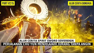PETUALANGAN BARU CHU YUN BERSAMA GU MAN & GURUNYA | ALUR CERITA DONGHUA SPIRIT SWORD SOVEREIGN #215