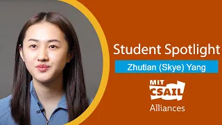 CSAIL Alliances Student Spotlight: Zhutian Yang