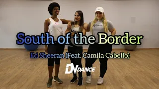 South of the Border - Ed Sheeran (Feat. Camila Cabello) - Coreografía Oficial DV Dance