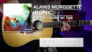 Alanis Morissette | Ironic | Guitar Cover w/ Tab [Multi-Track]