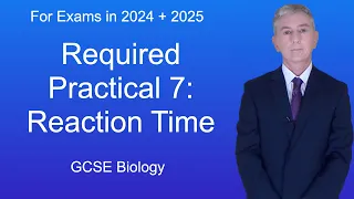 GCSE Science Revision Biology "Required Practical 7: Reaction Time"