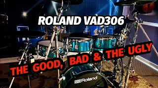 ROLAND VAD306  Impressions  after 3  Months