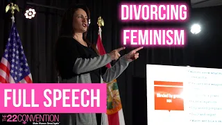 Divorcing Feminism — Melissa Isaak Esq. | Full Speech at The 22 Convention to Make Women Great Again