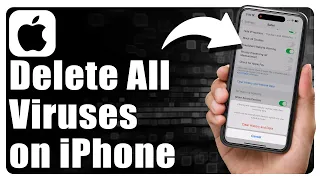 How To Delete All Viruses On iPhone