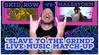 Live Music Matchup Reaction: Skid Row's "Slave to the Grind" VS Halestorm's "Slave to the Grind"