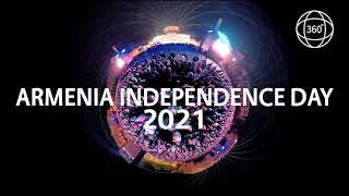 ARMENIA INDEPENDENCE DAY 2021. Republic Square, Yerevan, Armenia. 360 Degree view.