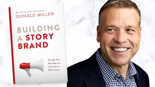 BUILDING A STORYBRAND Book Review | Donald Miller | Clarify Your Message So Customers Listen