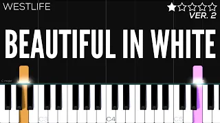 Westlife - Beautiful In White | EASY Piano Tutorial