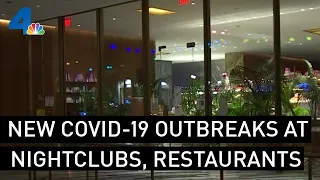 New COVID-19 Outbreaks at Restaurants, Nightclubs Cause Alarm | NBCLA