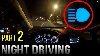 Driving At Night - Part 2