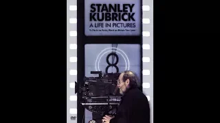 Стэнли Кубрик: Жизнь в кино / Stanley Kubrick: A Life in Pictures (2001)