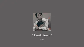 " Elastic heart " sia - slowed instrumental