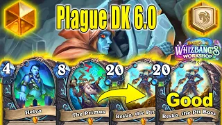 NEW Plague DK 6.0 is The Best DK Deck After Nerfs Patch At Whizbang's Workshop | Hearthstone