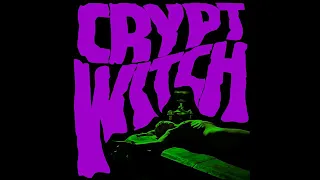 Crypt Witch - Bad Trip Exorcism - [Full Album]