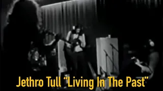 Jethro Tull - Living In The Past (remastered b&w film)
