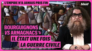 BOURGUIGNONS VS ARMAGNACS : GAME OF THRONES MAIS POUR DE VRAI - ÉPISODE 6
