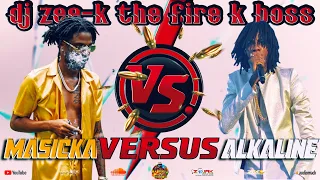 Dancehall Mix 2022: Alkaline Vs Masicka  (Masicka Vs Alkaline)  Best Of Alkaline & Masicka War Vol 1