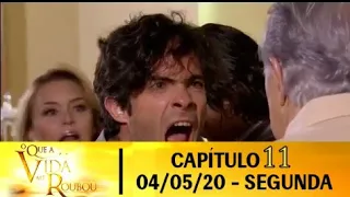 O que a vida me Roubou "Capítulo 11" - COMPLETO|04/05/2020