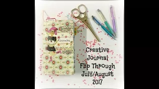 Creative Journal Flip through July-August 2017