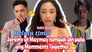 MAYDON UPDATE - Jeremy may namimiss, bakit timing? Momment ni Maymay at Jeremy tambak din 😁