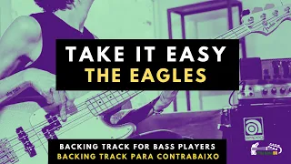 Take It Easy -The Eagles - Backing Track Bass Tab Play Along - Tablatura Para Contrabaixo