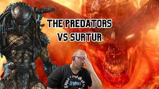 The Predators Want to Challenge Surtur