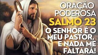 ESCUTE ESTE SALMO 23 SALMO 91 ORAÇÃO PARA PROTEÇÃO CONTRA MALDIÇÕES, INIMIGOS, DOENÇAS