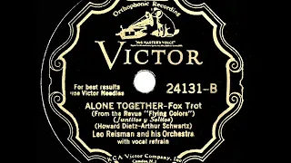 1932 Leo Reisman - Alone Together (Frank Luther, vocal)