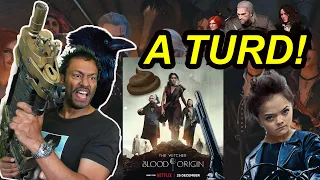 THE WITCHER: BLOOD ORIGIN - Absolute Dogsh*t!