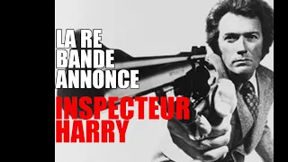 LA RE BANDE ANNONCE #11 : INSPECTEUR HARRY 1971