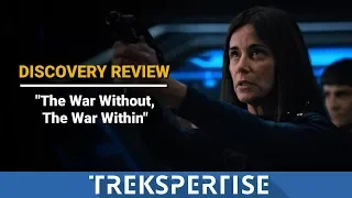 Discovery Review - "The War Without, The War Within"