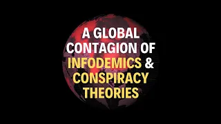 Register for A Global Contagion of Infodemics & Conspiracy Theories