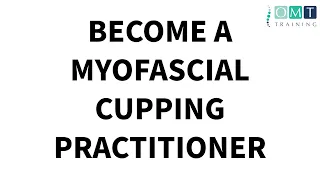 FREE Online Course in Myofascial Cupping Therapy