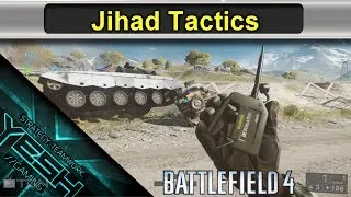 Jihad Tactics In Battlefield 4