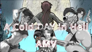 A Cold Day In Hell - do not resurrect, adjacen7 | Black Lagoon AMV