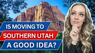 Why Is Everyone Moving To Southern Utah? | Reasons People Live In Southern Utah