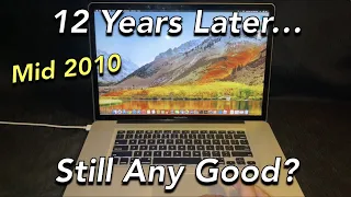 Is a Mid 2010 MacBook Pro Still Usable in 2022?