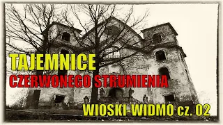 Dolnośląskie Tajemnice #79 Tajemnice Czerwonego Strumienia, Wioski Widmo, Opowiada Joanna #Lamparska