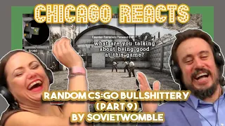 Random CSGO Bullshittery part 9 by SovietWomble | First Co-Workers React