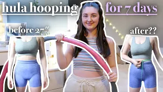 i used a WEIGHTED HULA HOOP everyday for a week *omg it actually worked