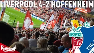 You’ll Never Walk Alone | Liverpool v 1899 Hoffenheim 4-2